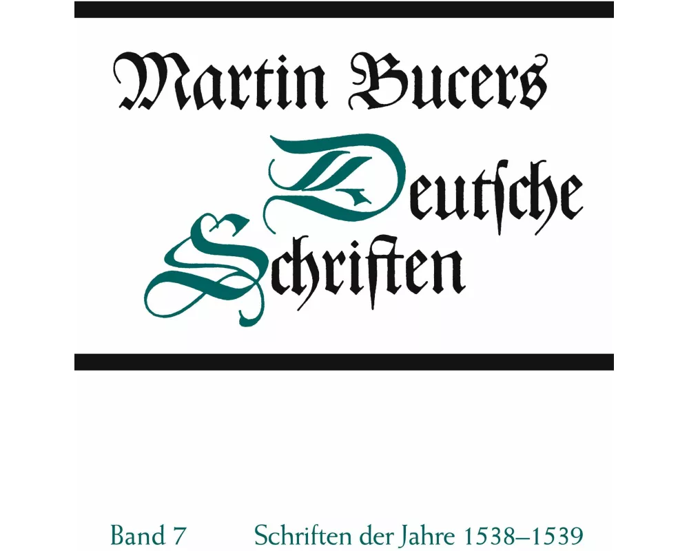 Deutsche Schriften / Schriften der Jahre 1538-1539