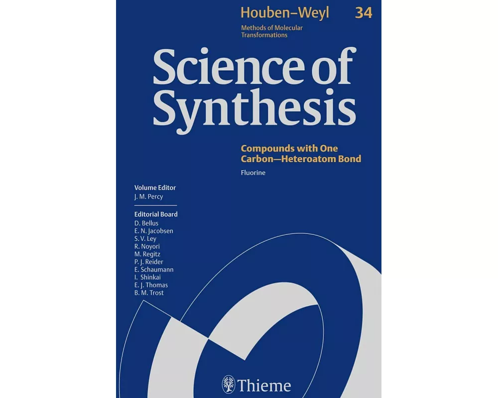 Science of Synthesis: Houben-Weyl Methods of Molecular Transformations Vol. 34