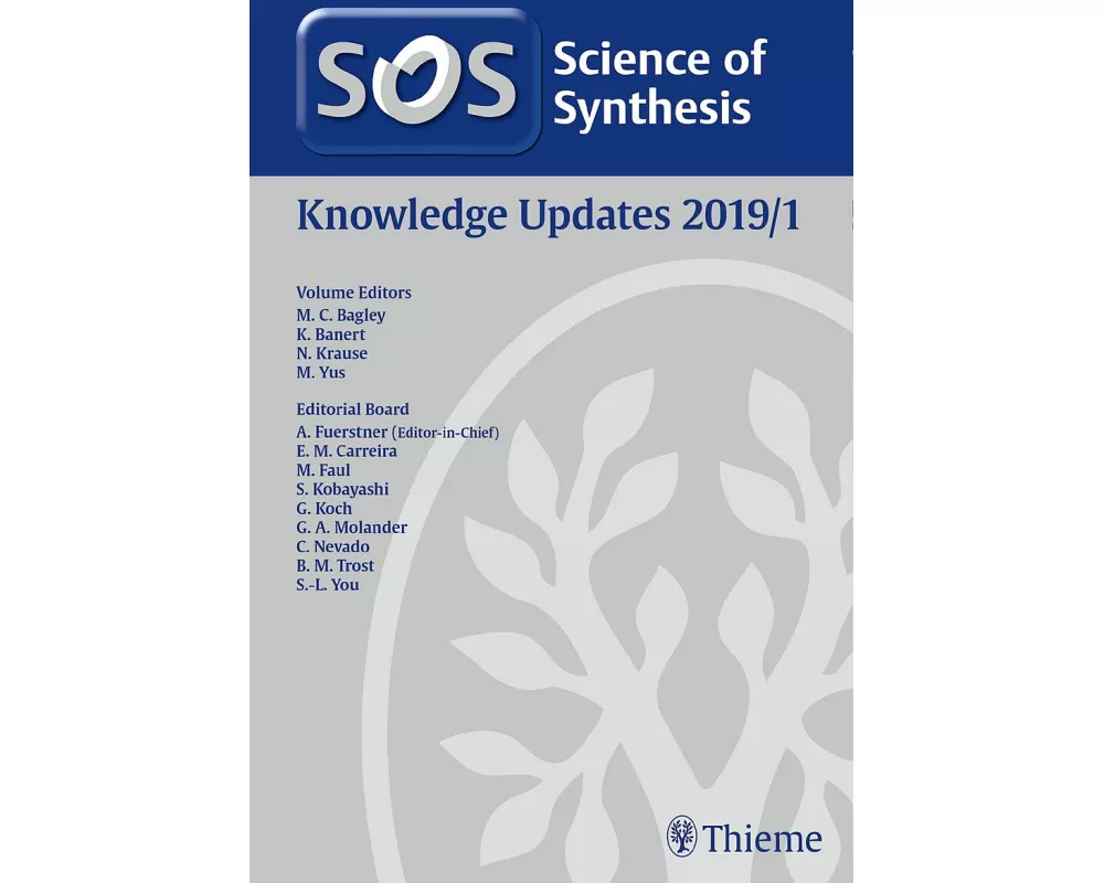 Science of Synthesis: Knowledge Updates 2019/1