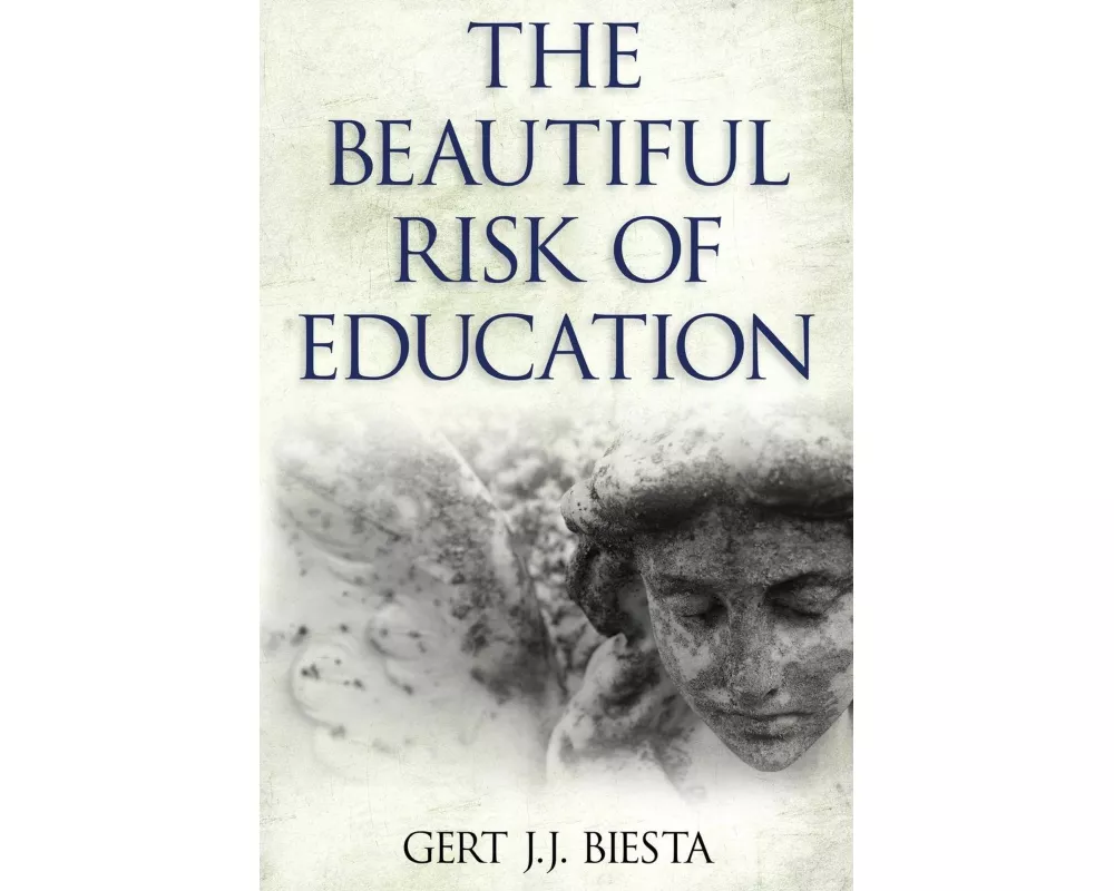 Beautiful Risk of Education