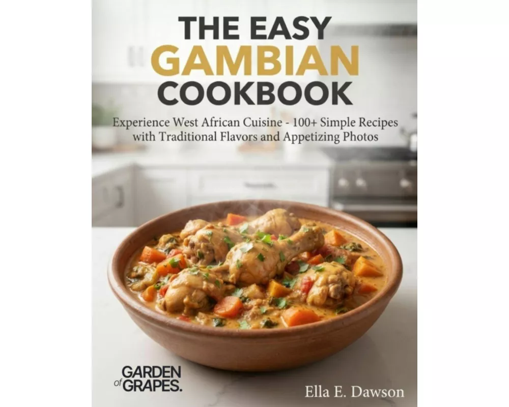 The Easy Gambian Cookbook