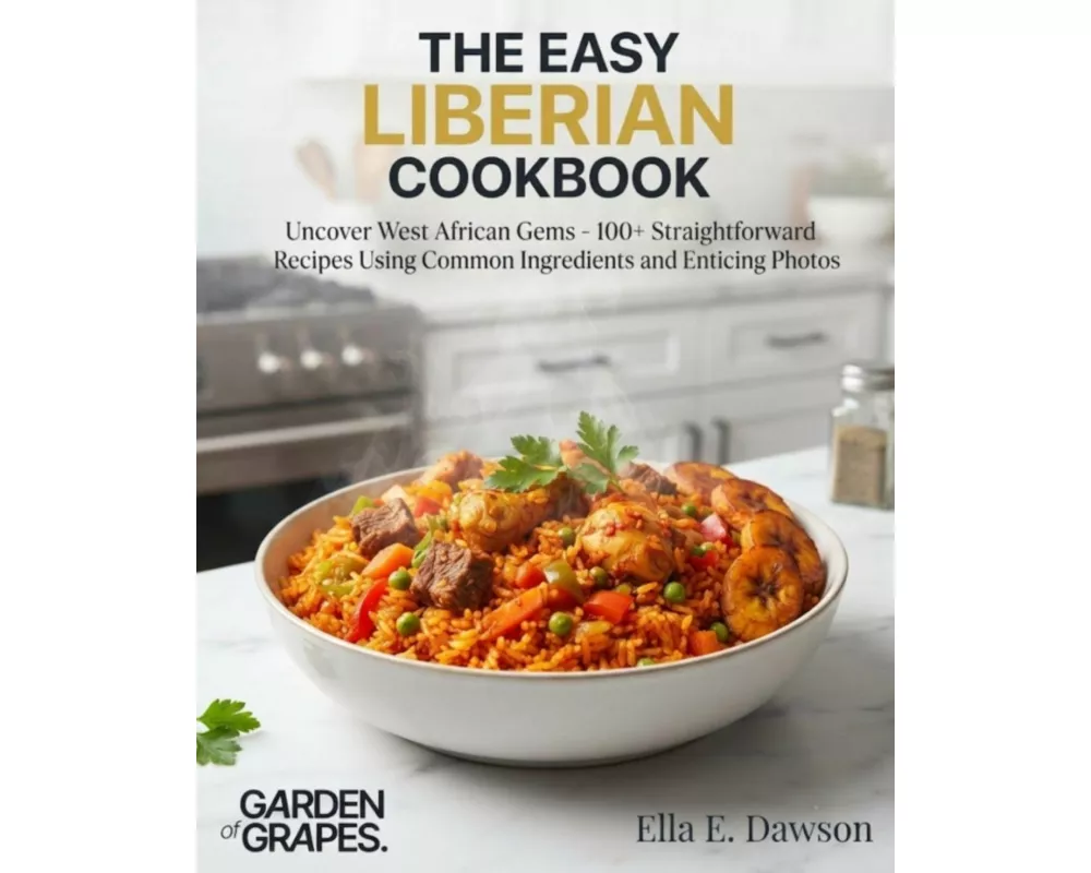 The Easy Liberian Cookbook