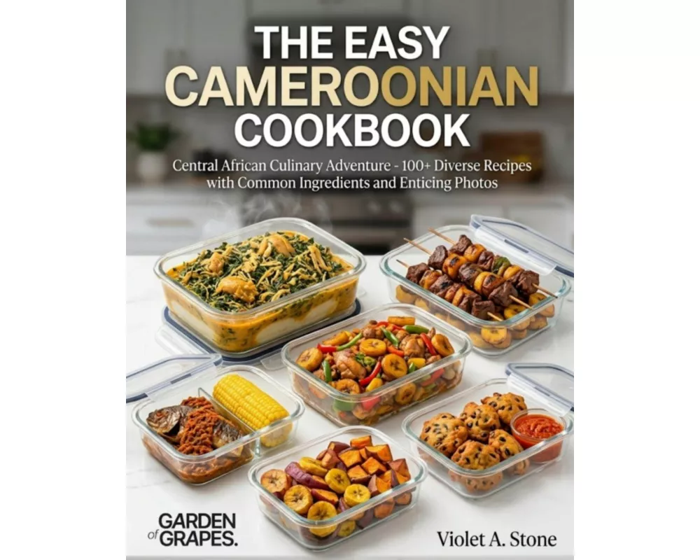 The Easy Cameroonian Cookbook