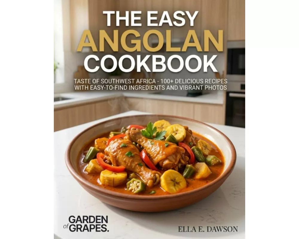 The Easy Angolan Cookbook