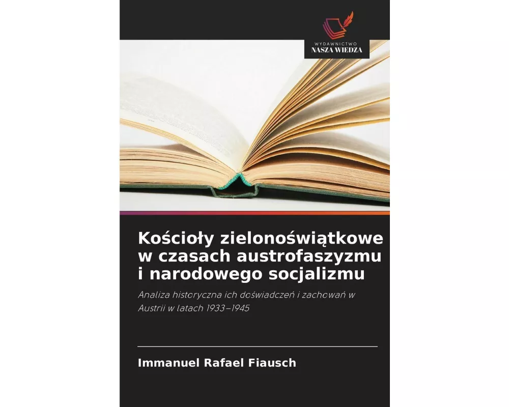 Ko¿cio¿y zielono¿wi¿tkowe w czasach austrofaszyzmu i narodowego socjalizmu