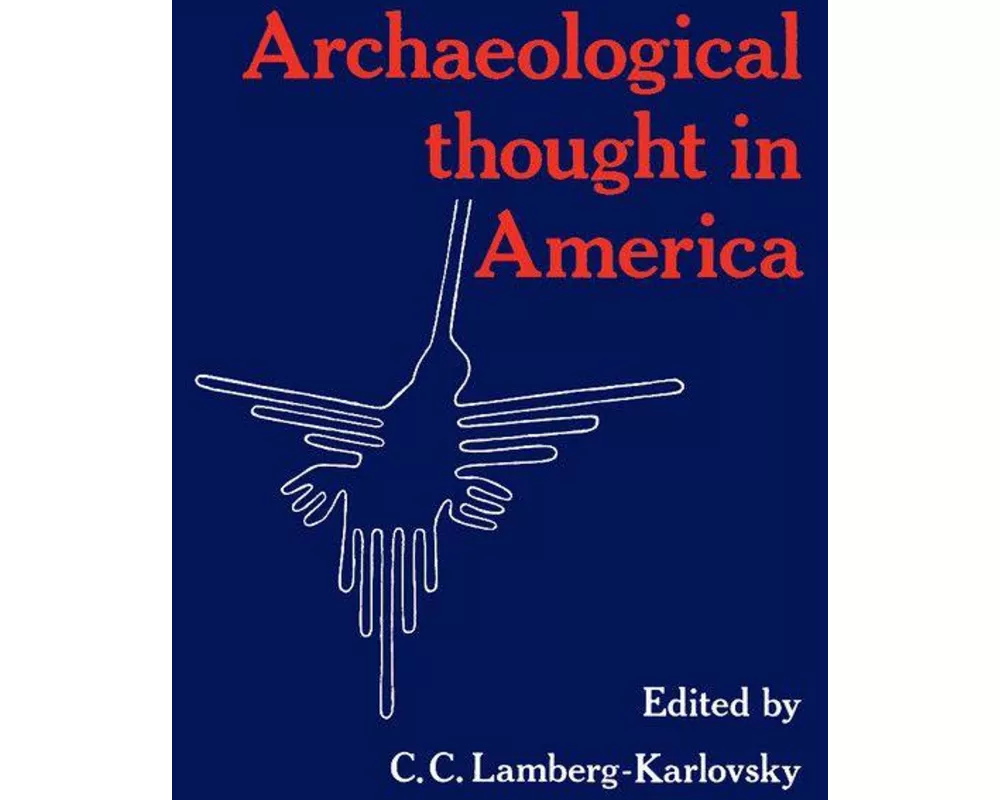 Archaeological Thought in America