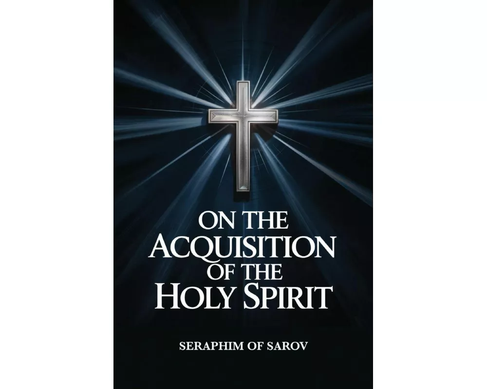 On the Acquisition of the Holy Spirit