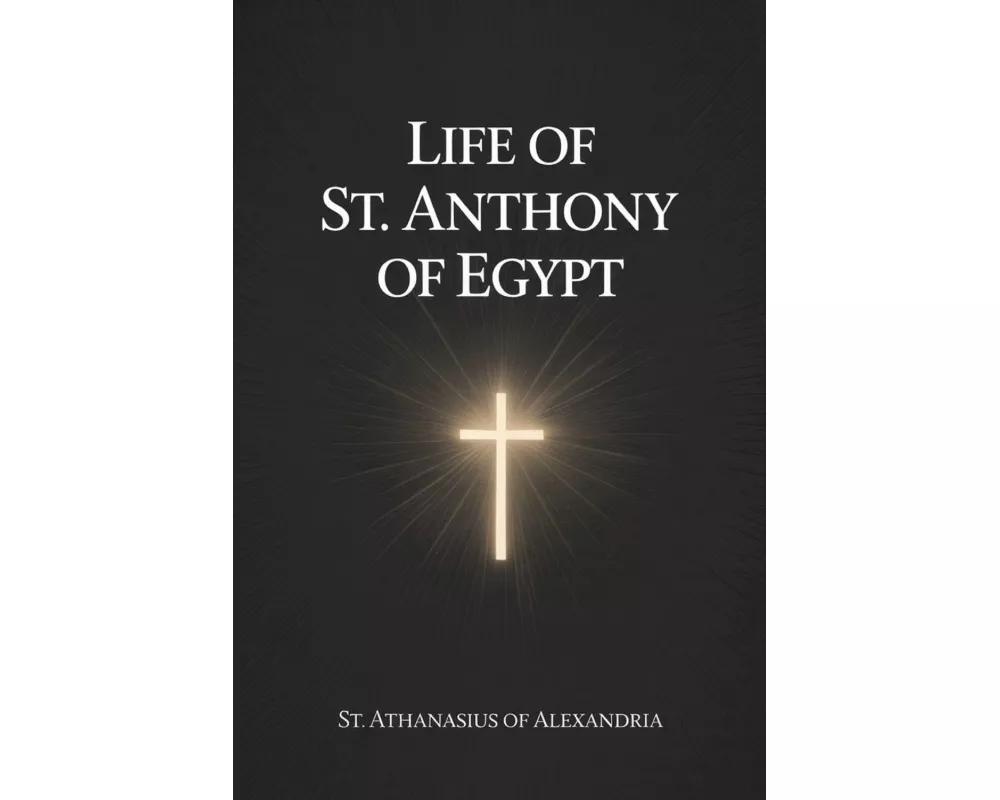 Life of St. Anthony of Egypt