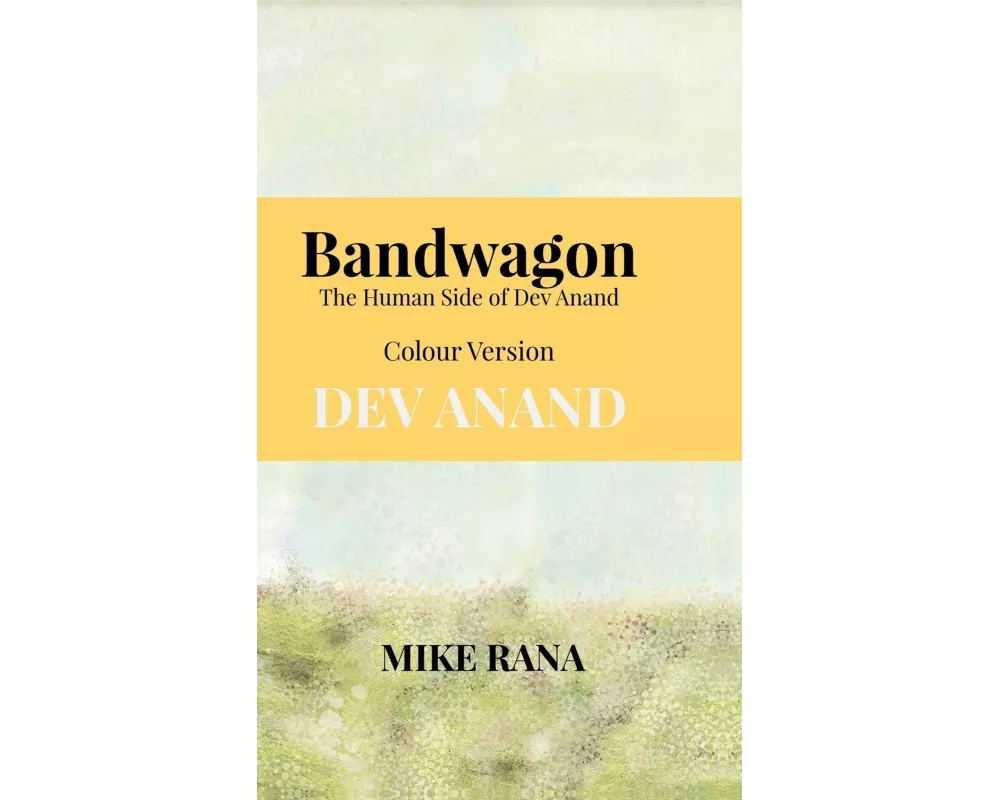 Dev Anand's Bandwagon