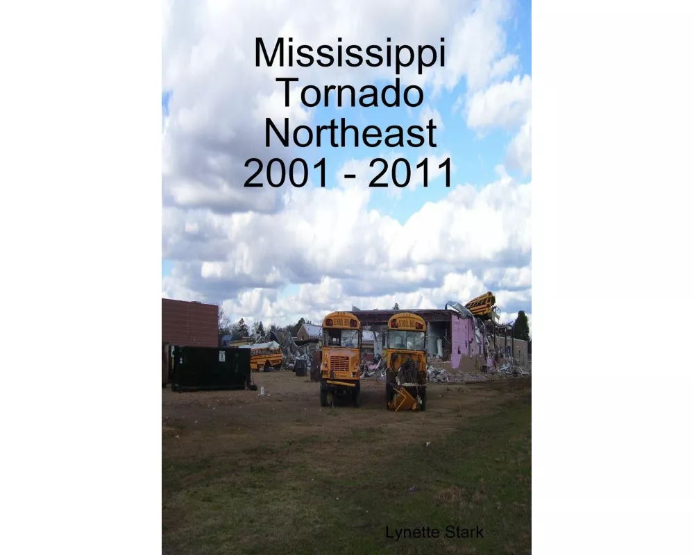 Mississippi Tornado Northeast 2001 - 2011