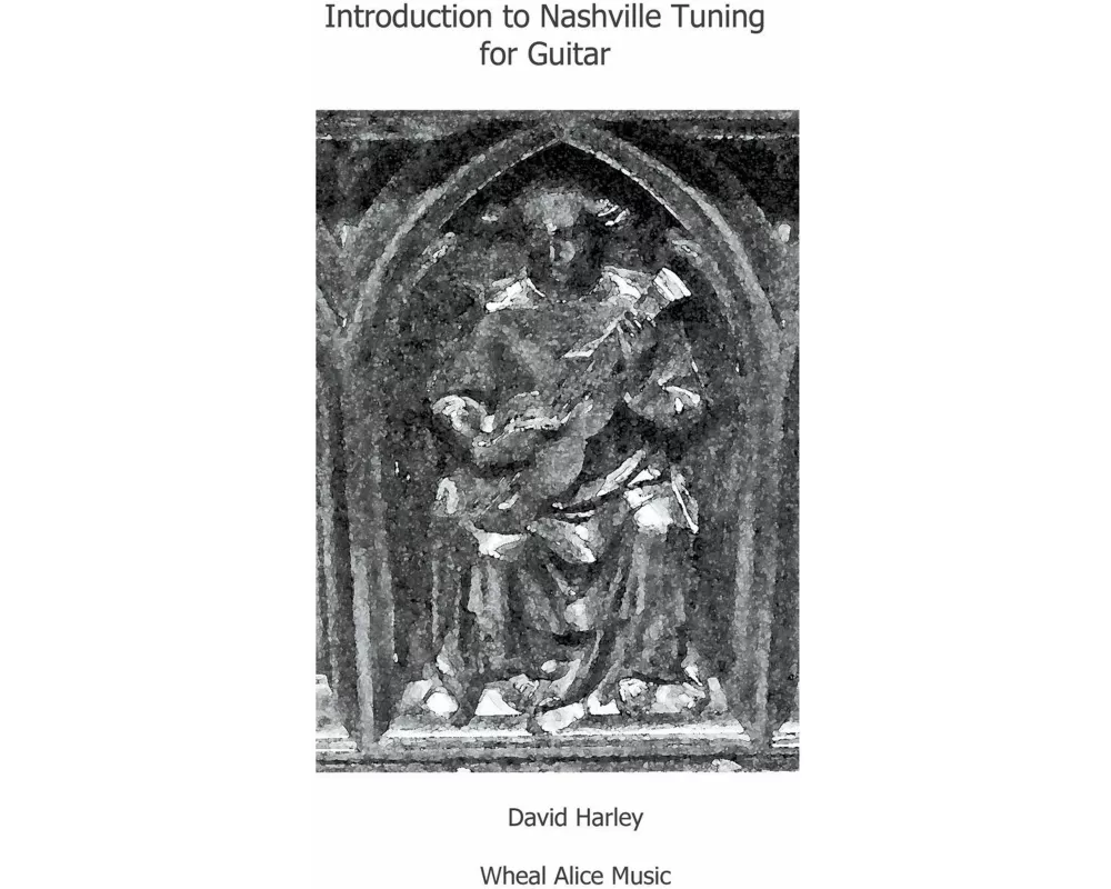 Introduction to Nashville Tuning for Guitar