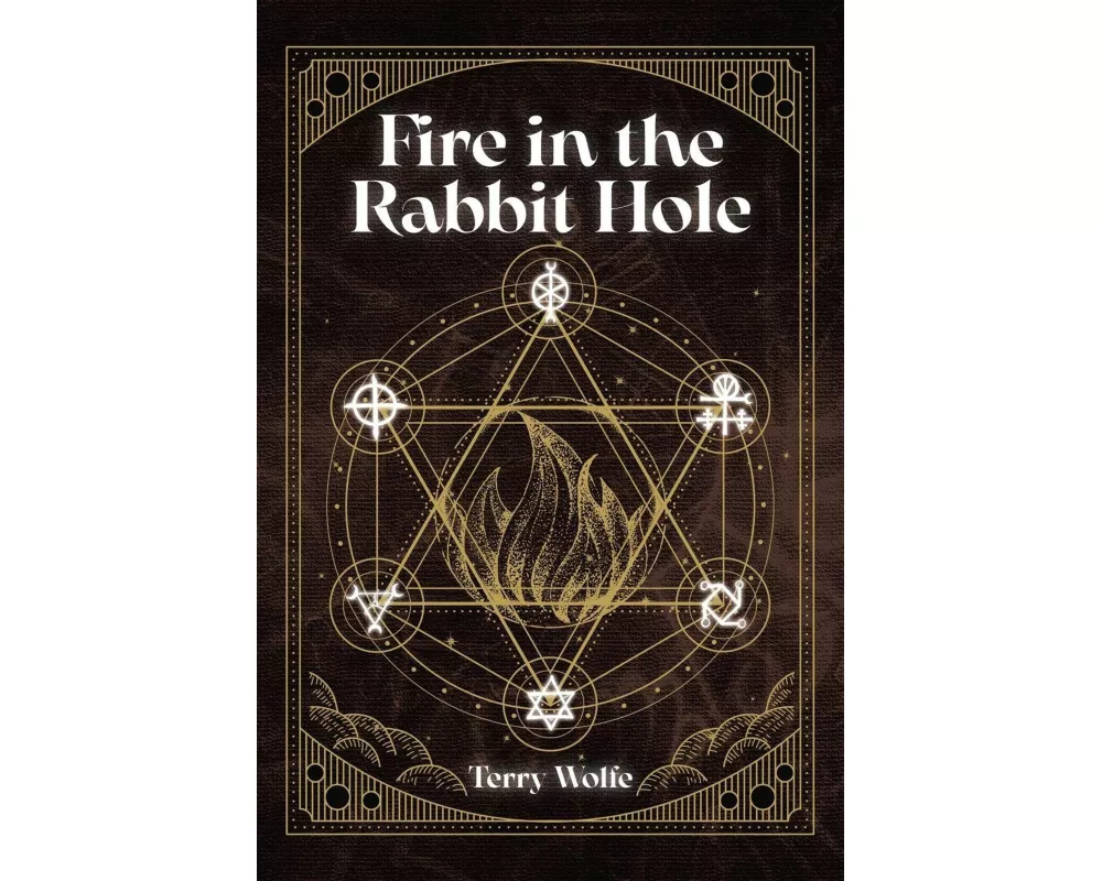 Fire in the Rabbit Hole
