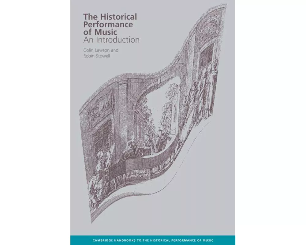 The Historical Performance of Music