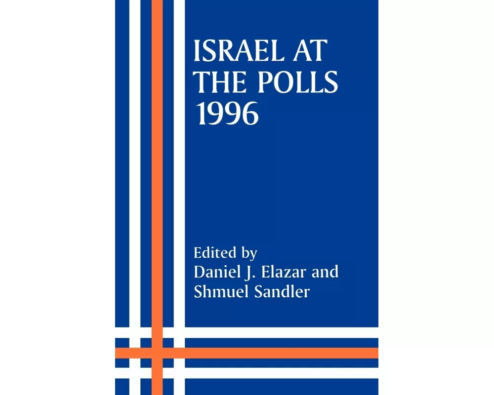 Israel at the Polls, 1996