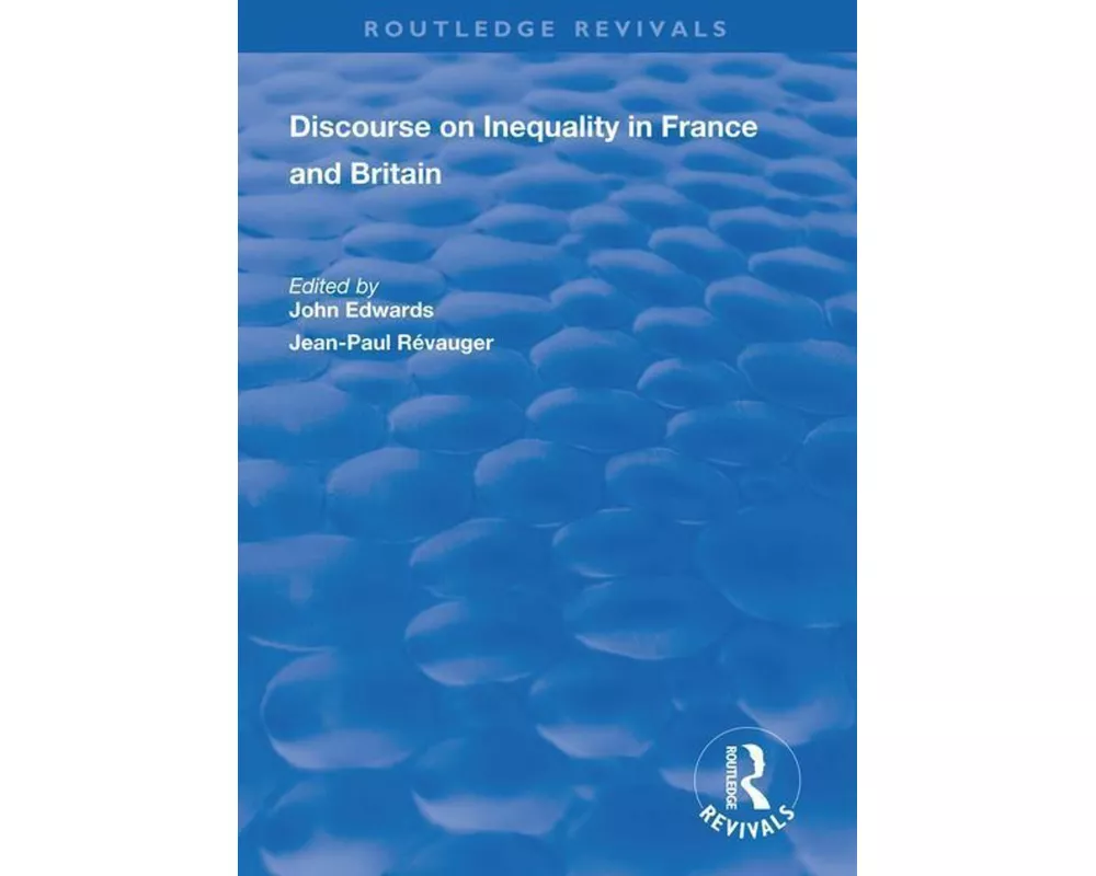 Discourse on Inequality in France and Britain