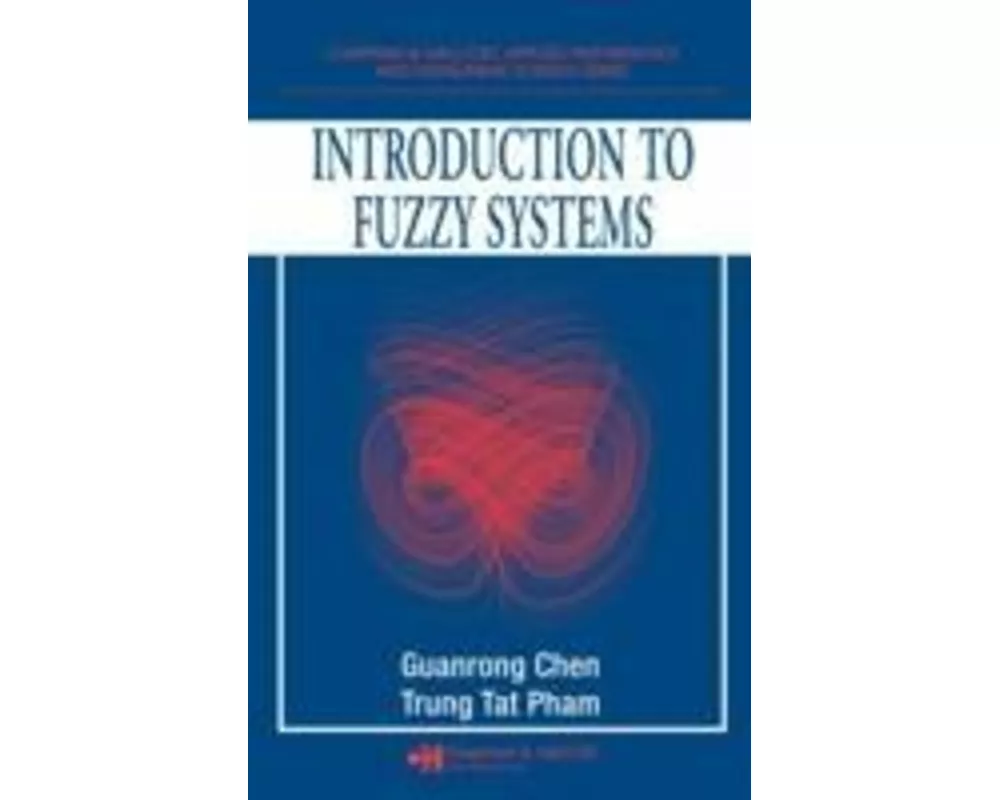 Introduction to Fuzzy Systems