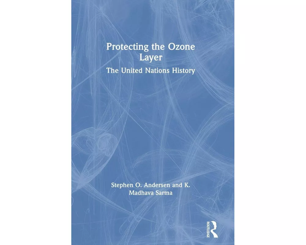 Protecting the Ozone Layer