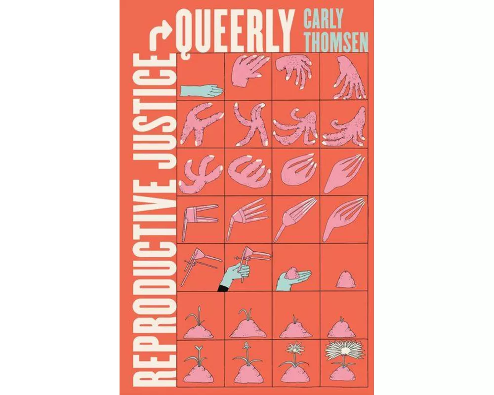 Reproductive Justice, Queerly