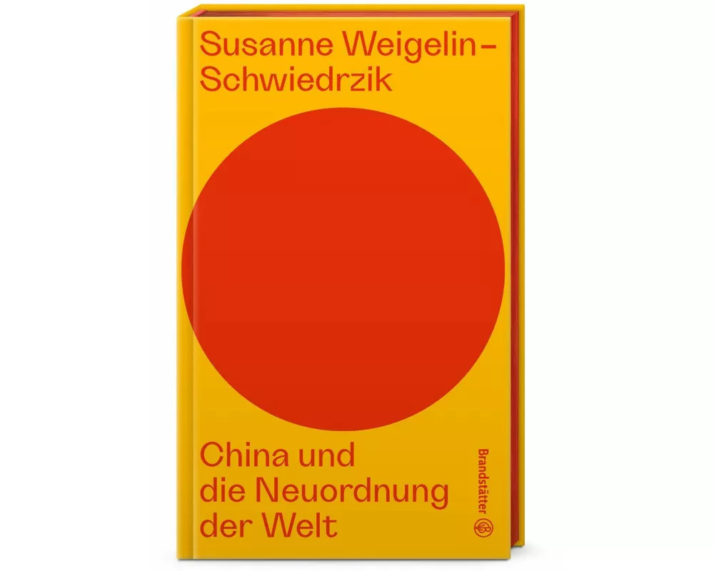 China und die Neuordnung der Welt