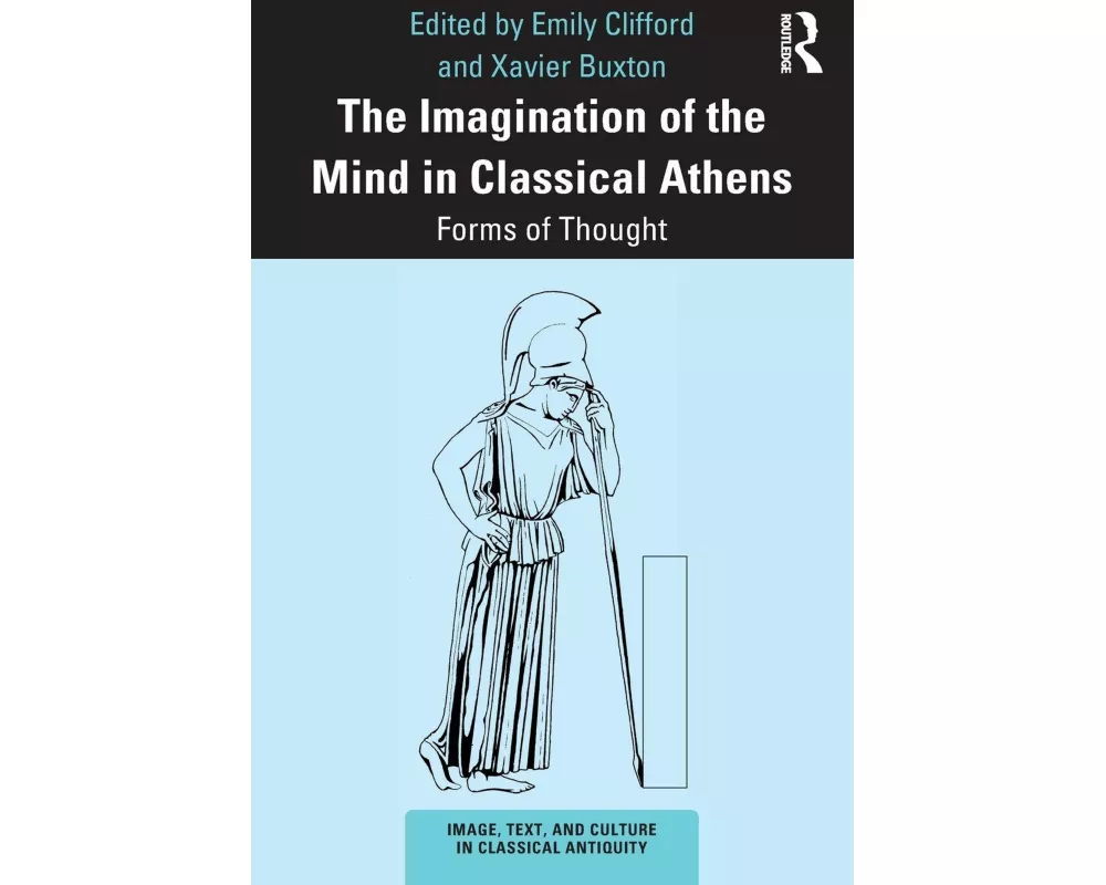 The Imagination of the Mind in Classical Athens