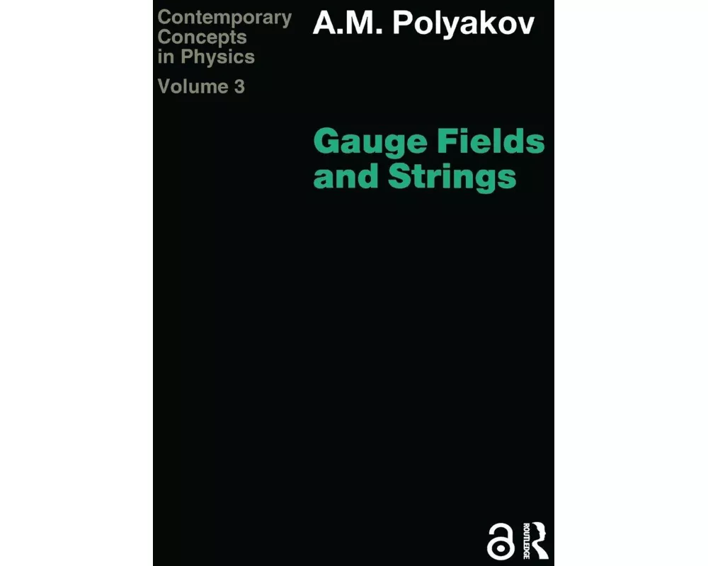 Gauge Fields and Strings