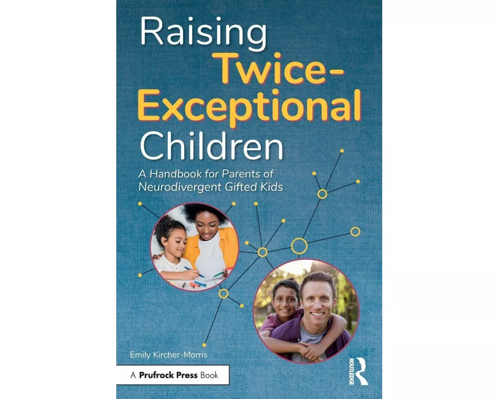 Raising Twice-Exceptional Children