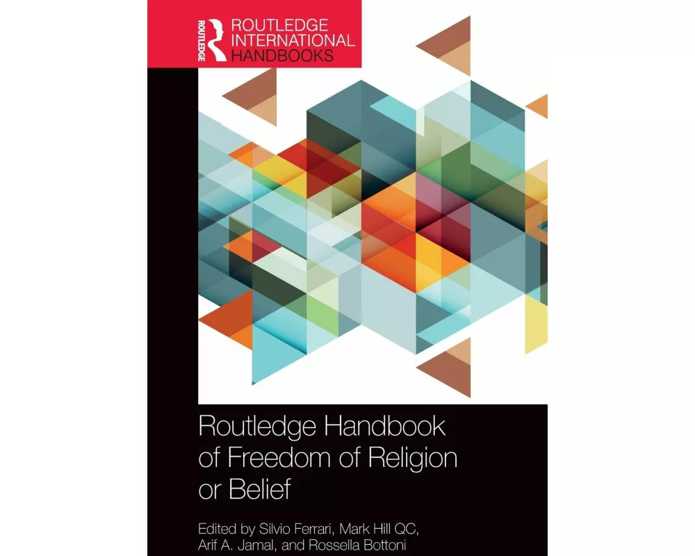 Routledge Handbook of Freedom of Religion or Belief