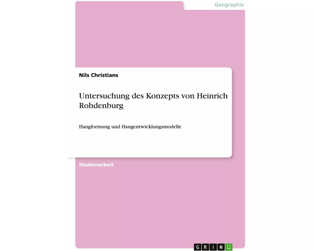 Untersuchung des Konzepts von Heinrich Rohdenburg