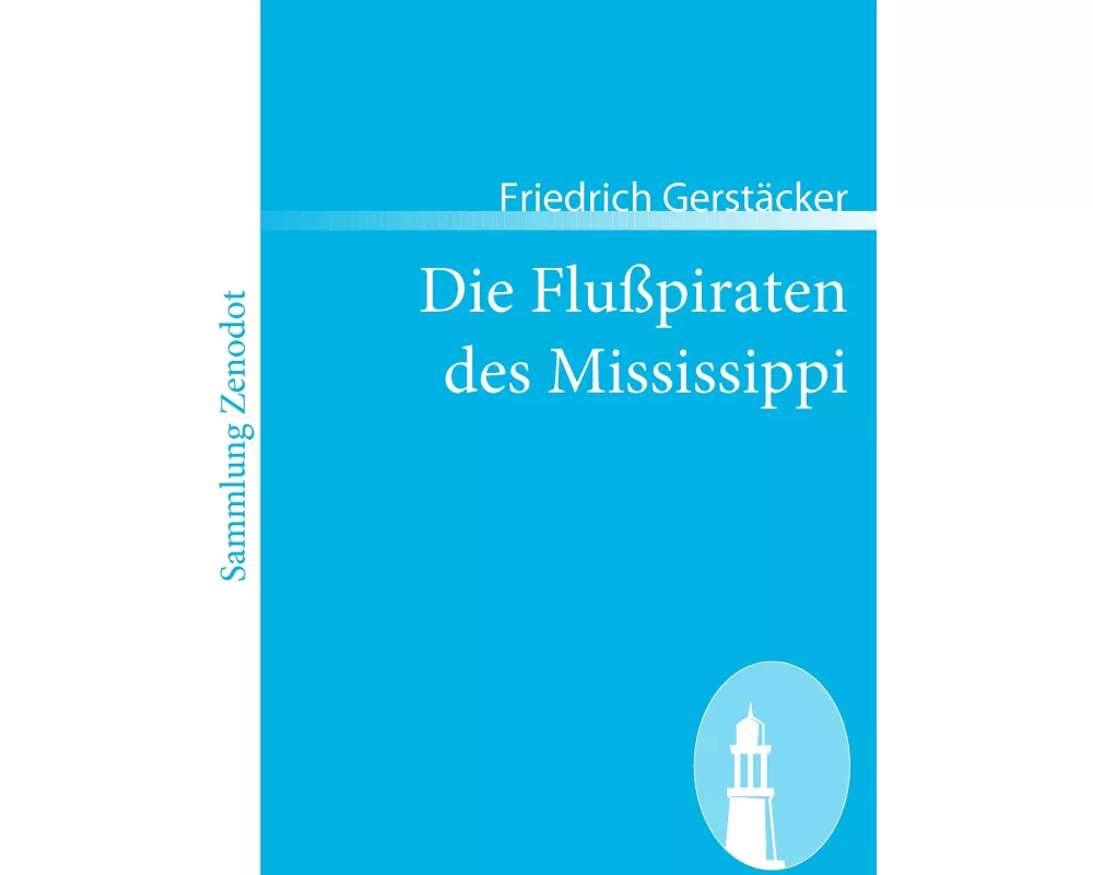 Die Flusspiraten des Mississippi
