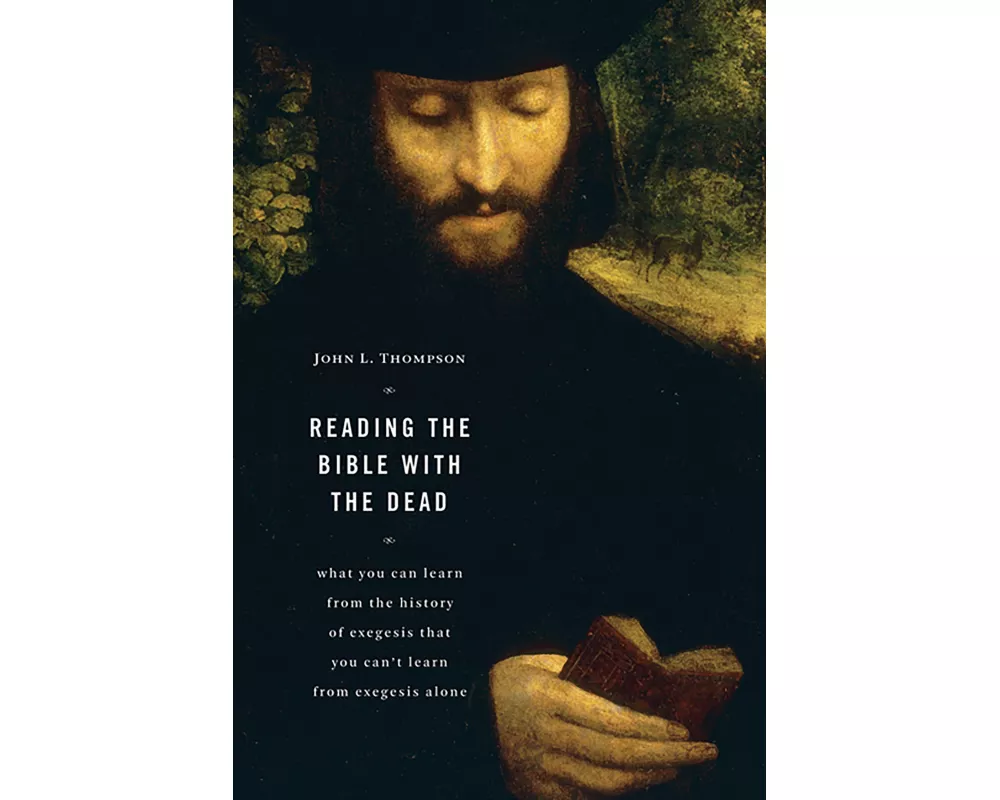 Reading the Bible with the Dead
