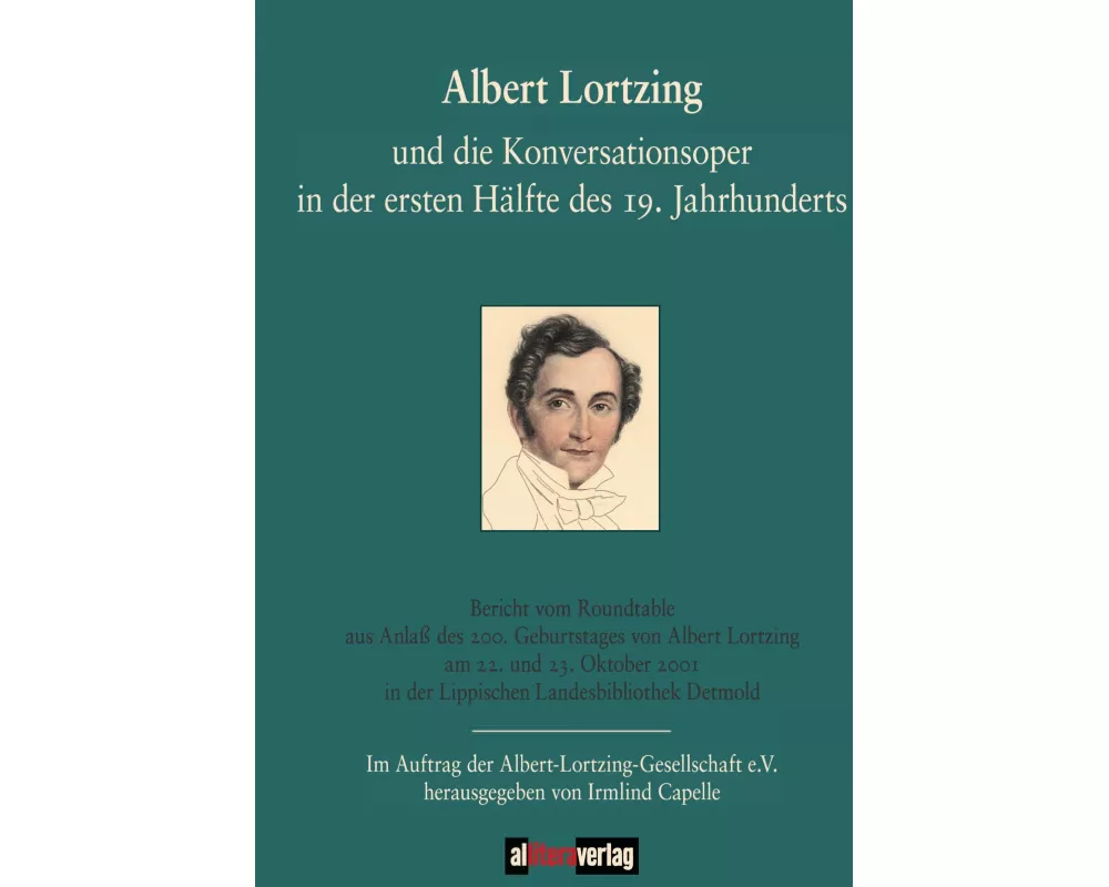 Albert Lortzing und die Konversationsoper in der ersten Hälfte des 19. Jahrhundert