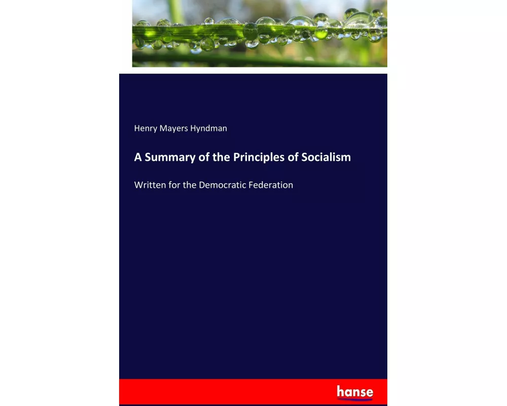 A Summary of the Principles of Socialism