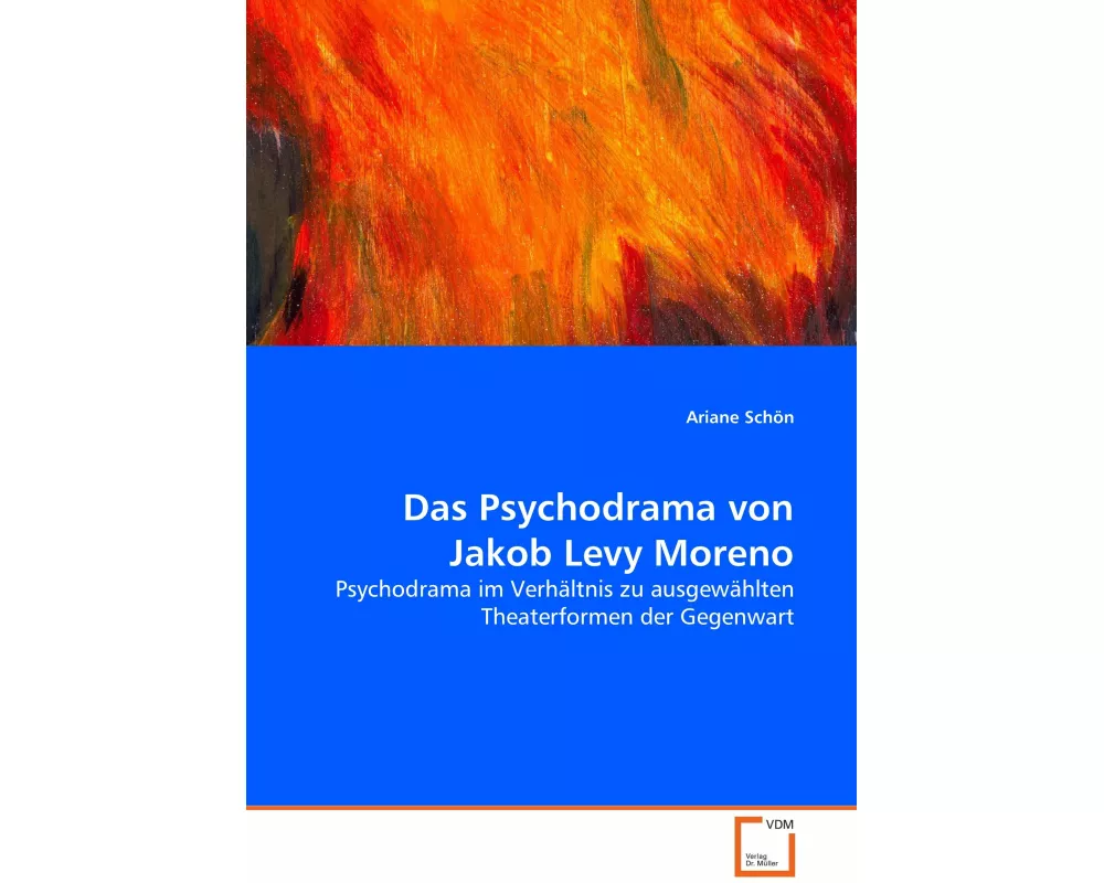 Das Psychodrama von Jakob Levy Moreno