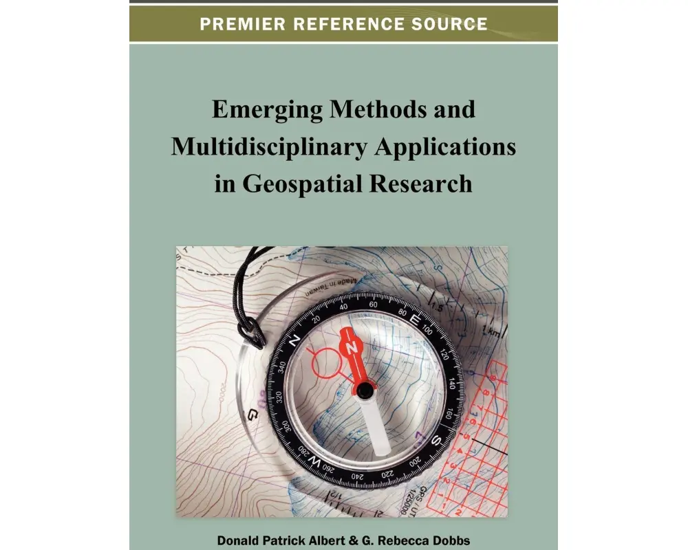 Emerging Methods and Multidisciplinary Applications in Geospatial Research