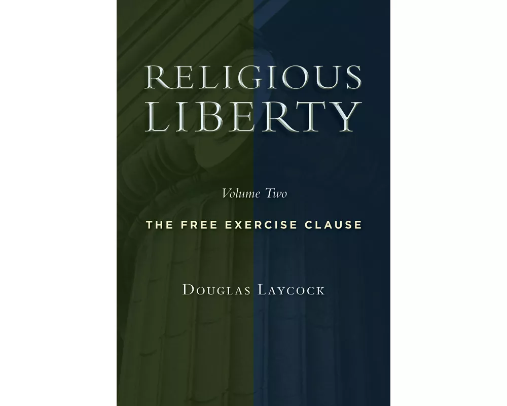 Religious Liberty, Volume 2