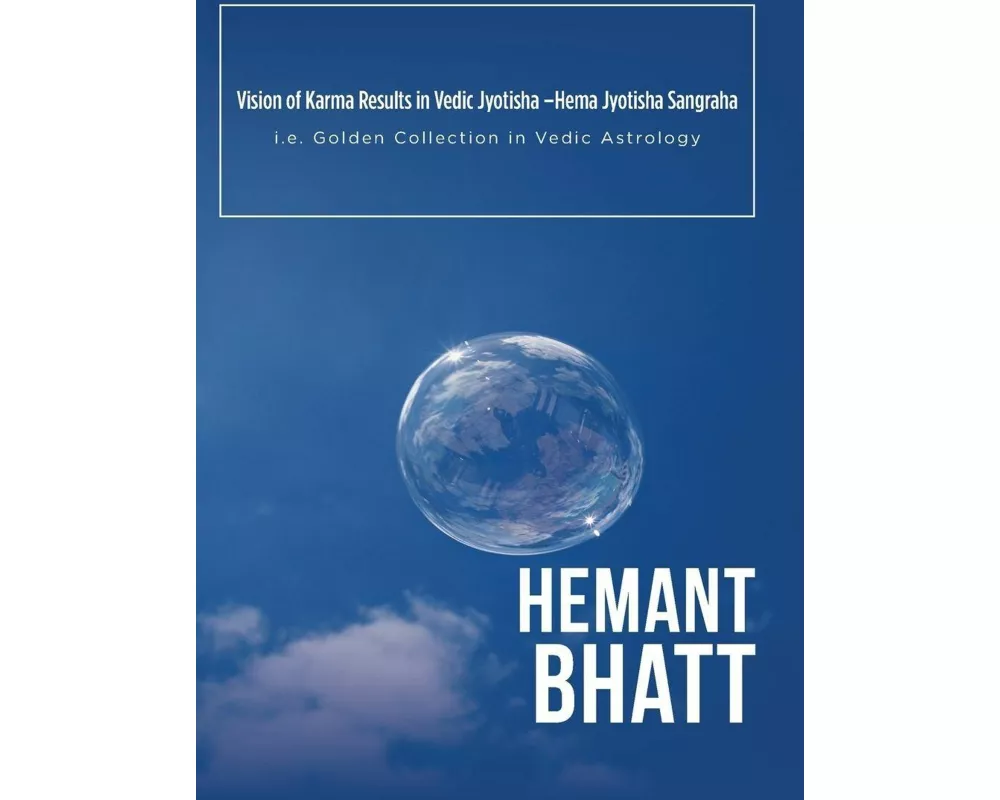 Vision of Karma Results in Vedic Jyotisha -Hema Jyotisha Sangraha