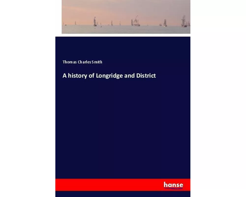 A history of Longridge and District