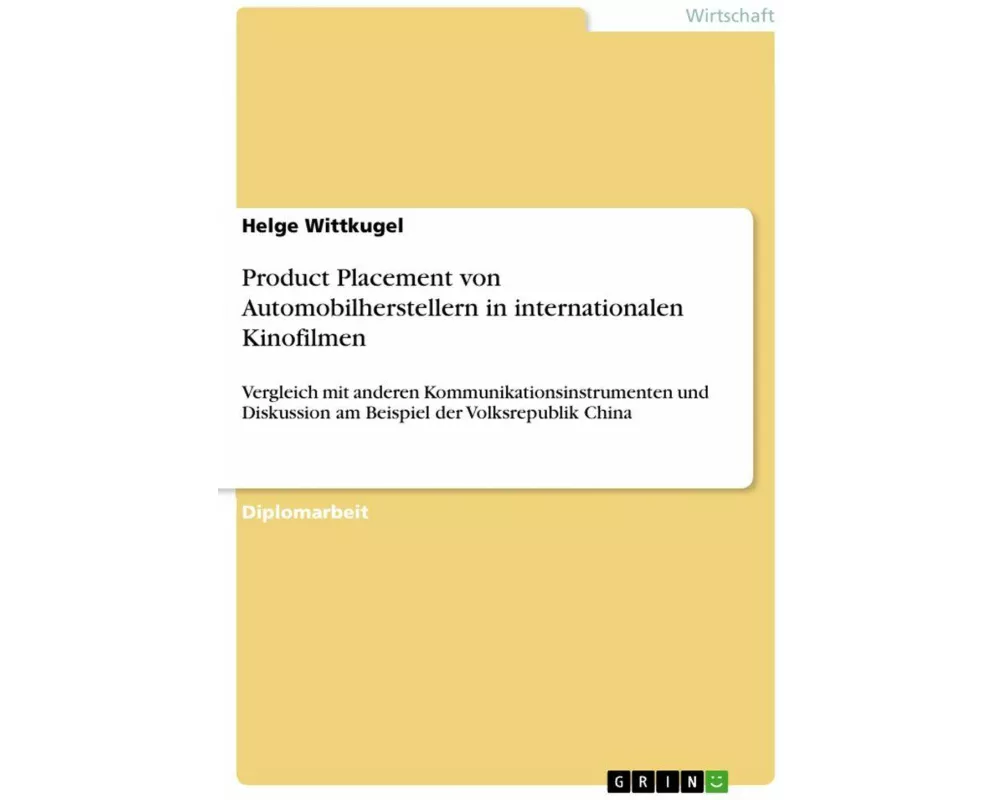 Product Placement von Automobilherstellern in internationalen Kinofilmen