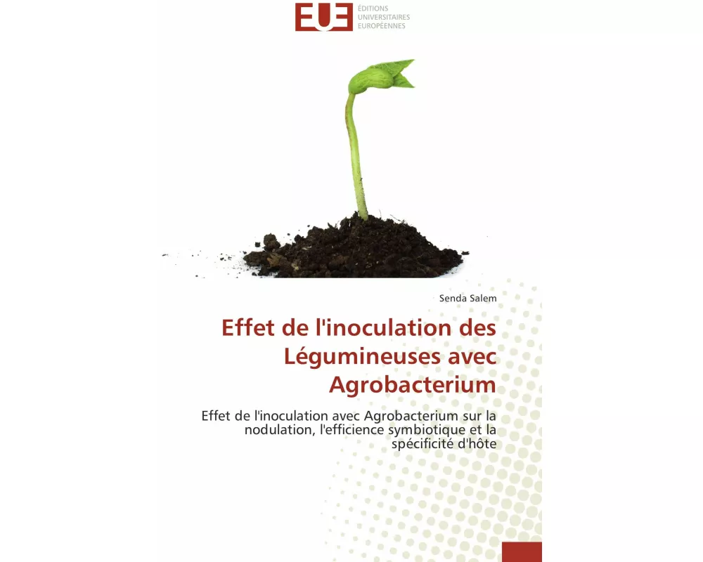 Effet de l'inoculation des Légumineuses avec Agrobacterium