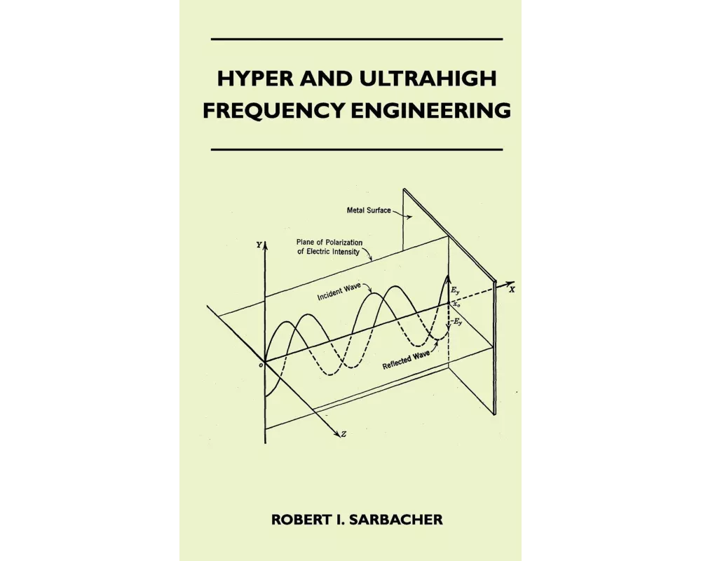 Hyper and Ultrahigh Frequency Engineering
