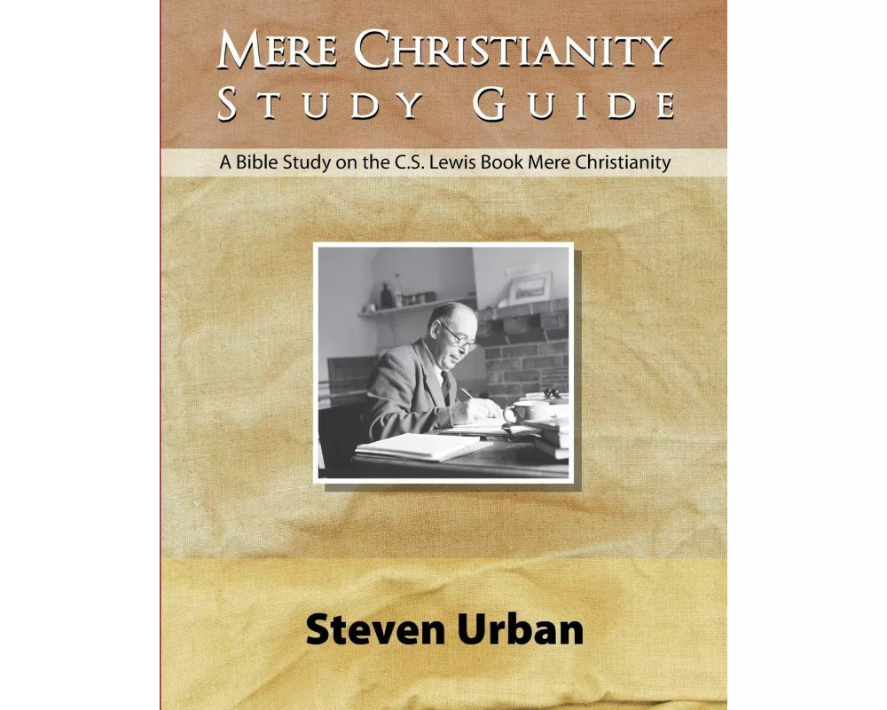 Mere Christianity Study Guide