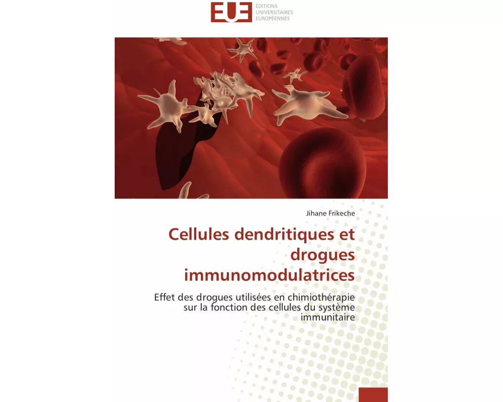 Cellules dendritiques et drogues immunomodulatrices