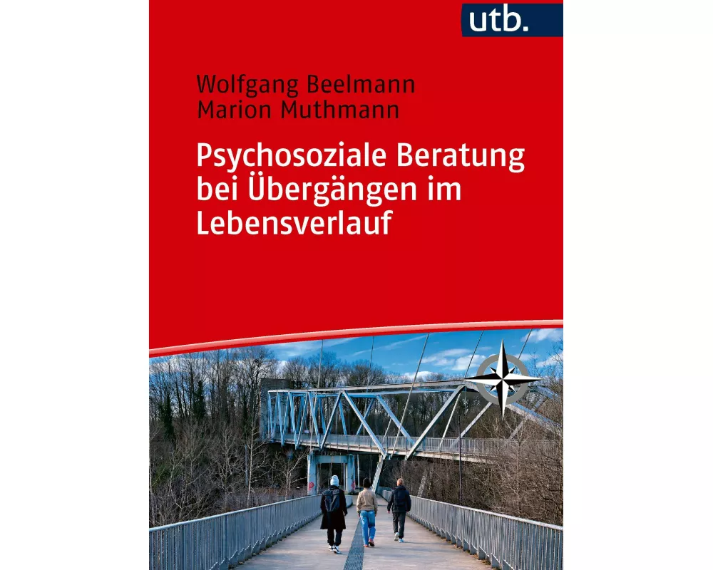 Psychosoziale Beratung bei Übergängen im Lebensverlauf