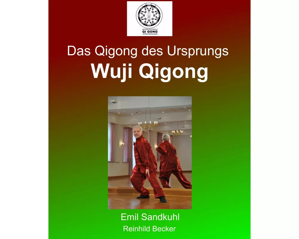 Das Qigong des Ursprungs