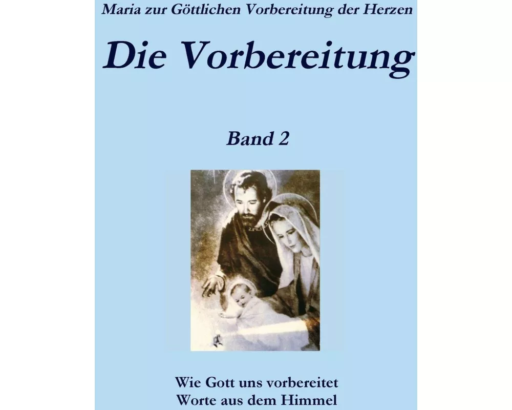 Die Vorbereitung - Band 2