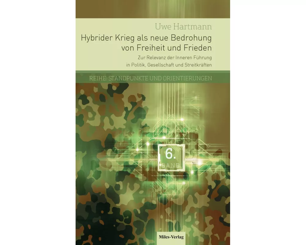 Hybrider Krieg als neue Bedrohung von Freiheit und Frieden