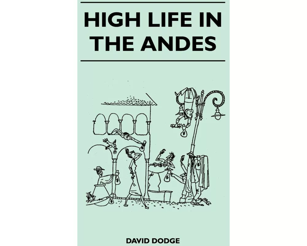 High Life in the Andes