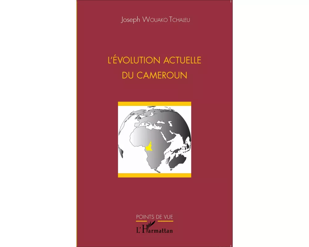 L'évolution actuelle du Cameroun