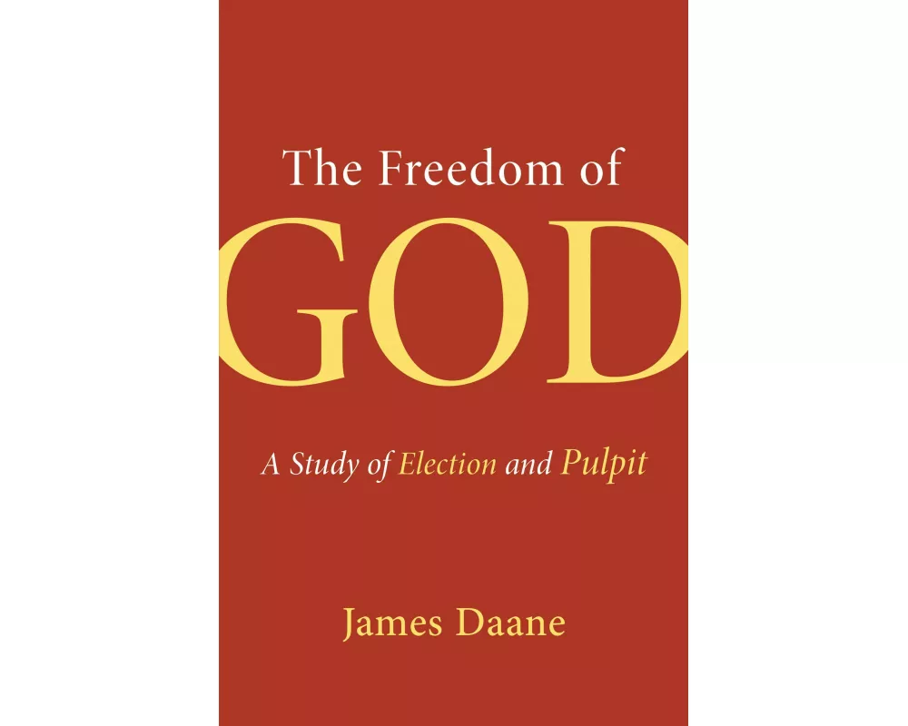 The Freedom of God