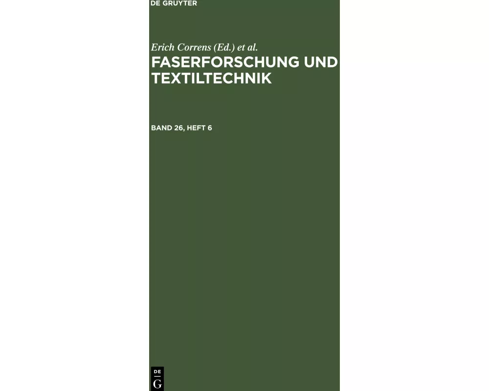 Faserforschung und Textiltechnik. Band 26, Heft 6